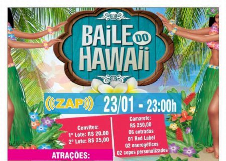 Baile do Hawai será neste sábado na Zap